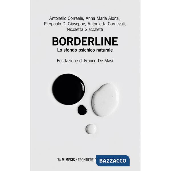 Borderline. Lo sfondo psichico naturale