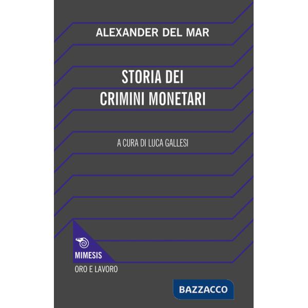 Storia dei crimini monetari