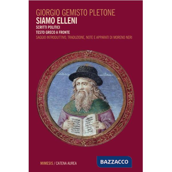 Siamo elleni. Scritti politici. Testo greco a fronte
