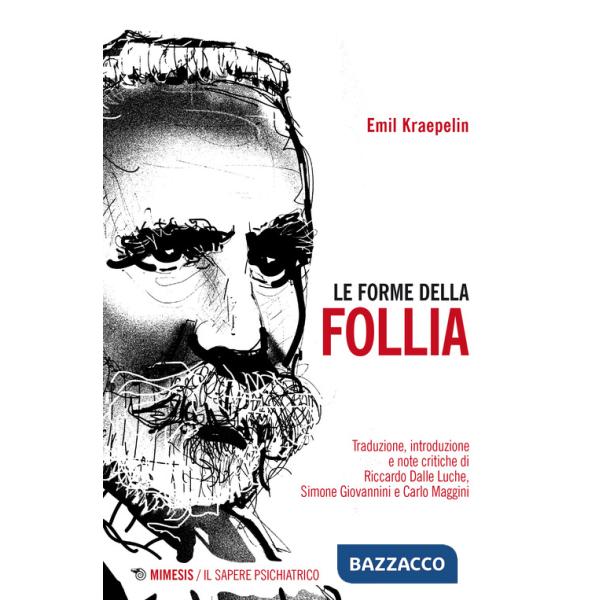 Forme della follia (Le)