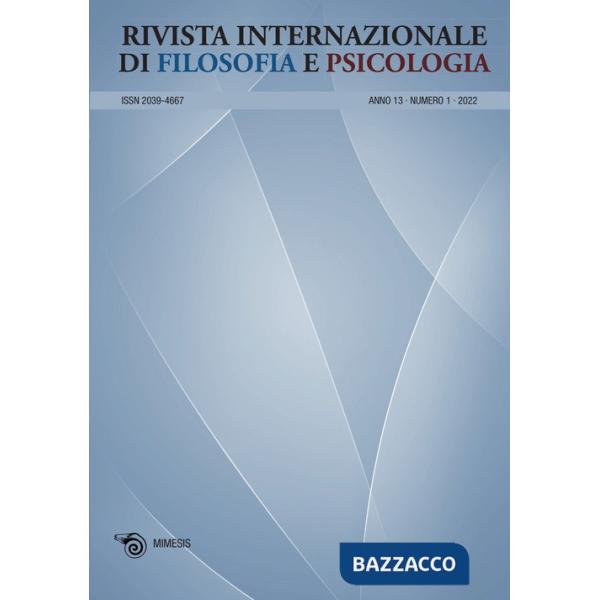 Rivista internazionale di filosofia e psicologia (2022). Vol. 1