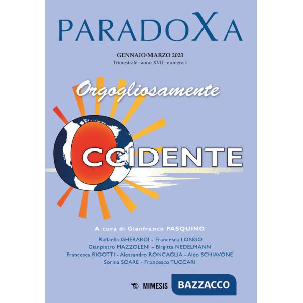 Paradoxa (2023). Vol. 1: Orgogliosamente occidente