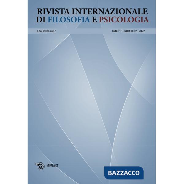 Rivista internazionale di filosofia e psicologia (2022). Vol. 2
