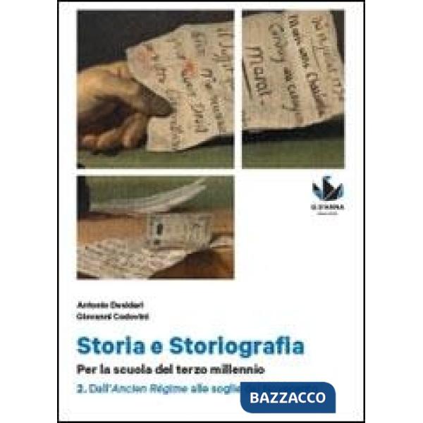 STORIA E STORIOGRAFIA V.3A + 3B + CLIL + DVD
