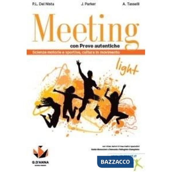 MEETING LIGHT CON PROVE AUTENTICHE