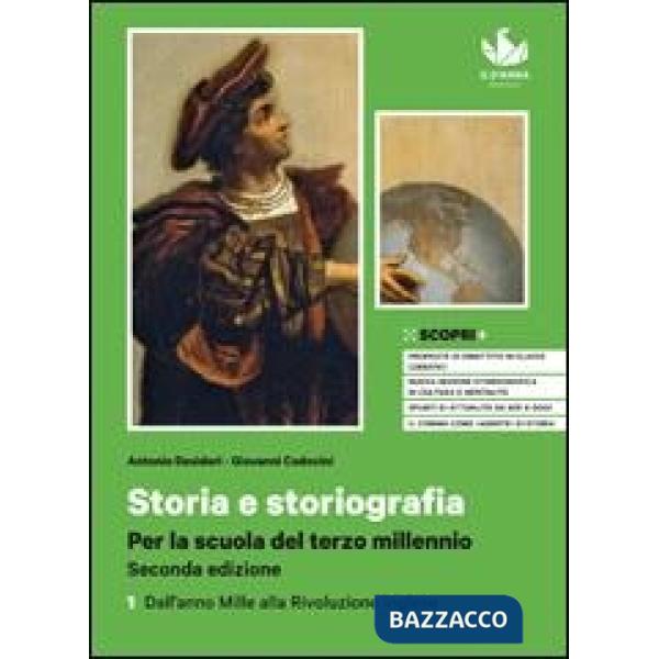STORIA E STORIOGRAFIA 1 + ATLANTE