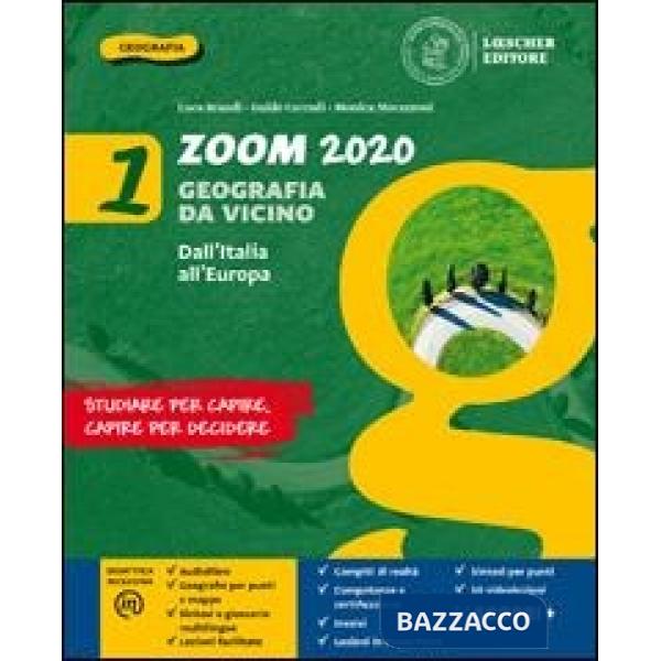 ZOOM 2020 GEOGRAFIA DA VICINO 1 + ATLANTE + LE REGIONI D'ITALIA E-BOOK