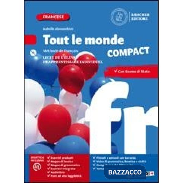 TOUT LE MONDE COMPACT CON ESAME DI STATO + CD MP3 + TABLEAUX E-BOOK
