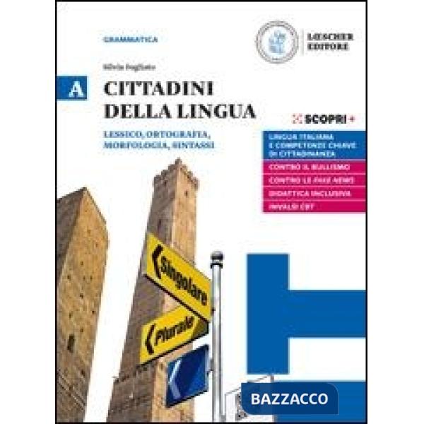 CITTADINI DELLA LINGUA A + LA GRAMMATICA A COLPO D'OCCHIO E-BOOK