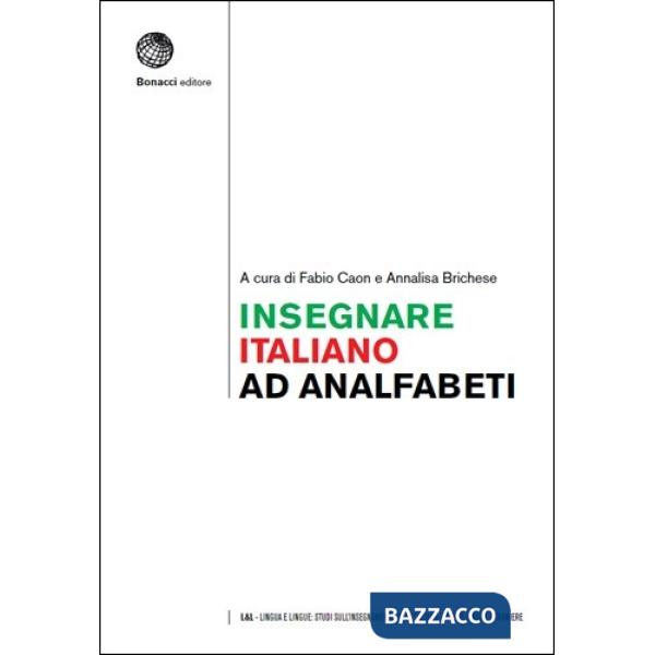INSEGNARE ITALIANO ADANALFABETI INSEGNARE ITALIANO AD ANALFABETI E-BOO