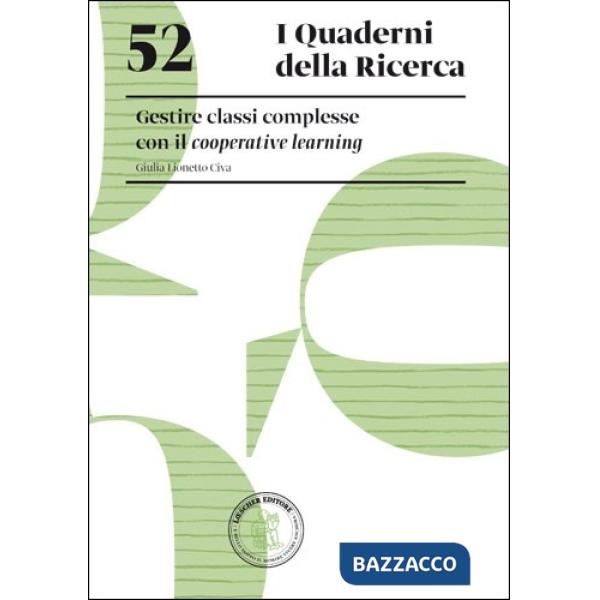 GESTIRE CLASSI COMPLESSE CON IL COOPERATIVE LEARNING 52 E-BOOK