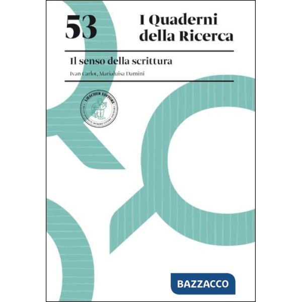 IL SENSO DELLA SCRITTURA 53. IL SENSO DELLA SCRITTURA E-BOOK