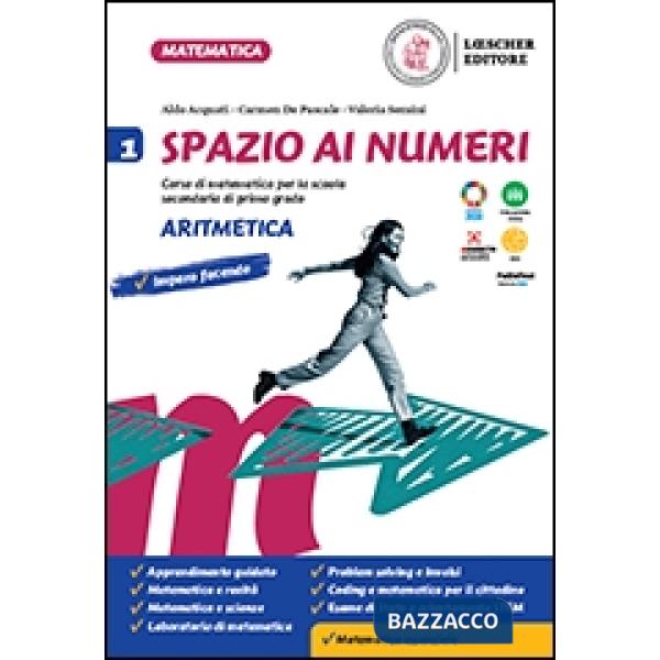 SPAZIO AI NUMERI. 1. ARITMETICA + 1. GEOMETRIA