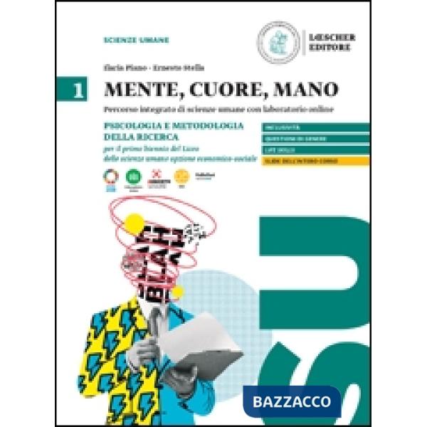 MENTE, CUORE, MANO 1. PSICOLOGIA E METODOLOGIA DELLA RICERCA