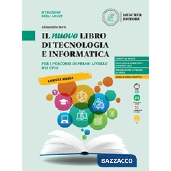 IL NUOVO LIBRO DI TECNOLOGIA E INFORMATICA