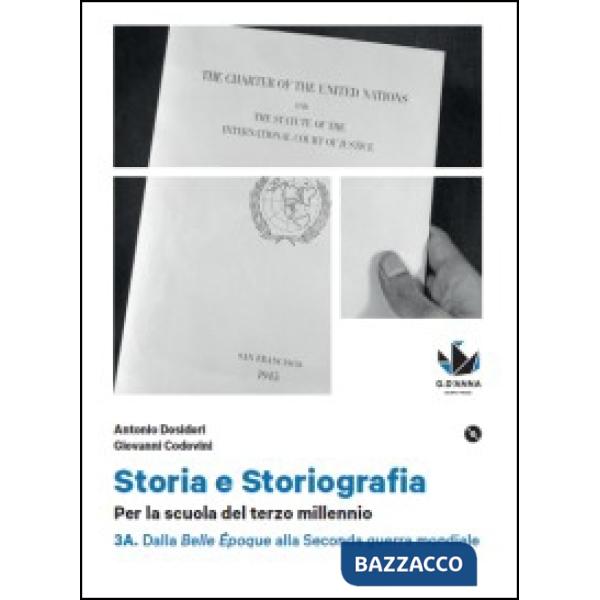STORIA E STORIOGRAFIA V. 3A + 3B + CLIL + DVD