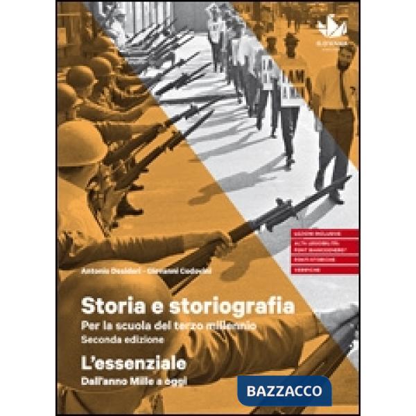 STORIA E STORIOGRAFIA L'ESSENZIALE