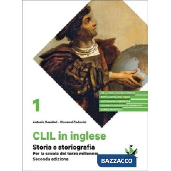 STORIA E STORIOGRAFIA CLIL DI STORIA PER IL PRIMO ANNO DEL TRIENNIO