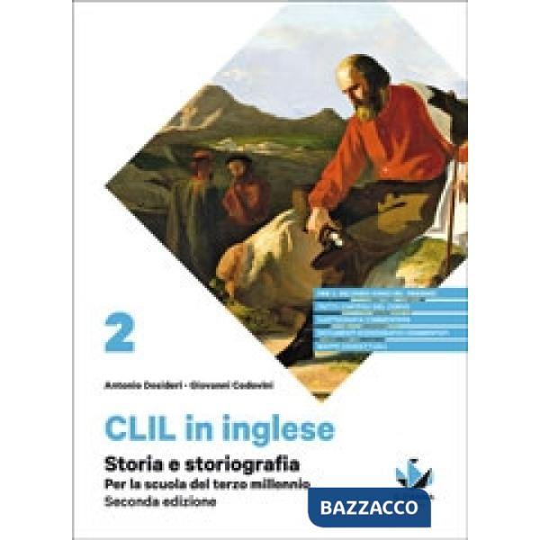 STORIA E STORIOGRAFIA CLIL DI STORIA PER IL SECONDO ANNO DEL TRIENNIO
