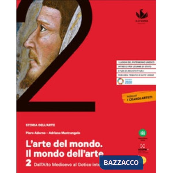 L'ARTE DEL MONDO. IL MONDO DELL'ARTE V.2 DAL SEICENTO ALL'OTTOCENTO