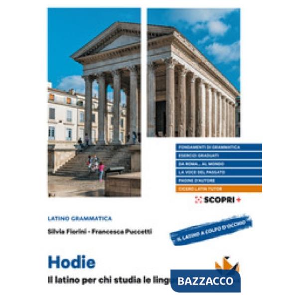 HODIE GRAMMATICA + ESERCIZI + IL LATINO A COLPO D'OCCHIO