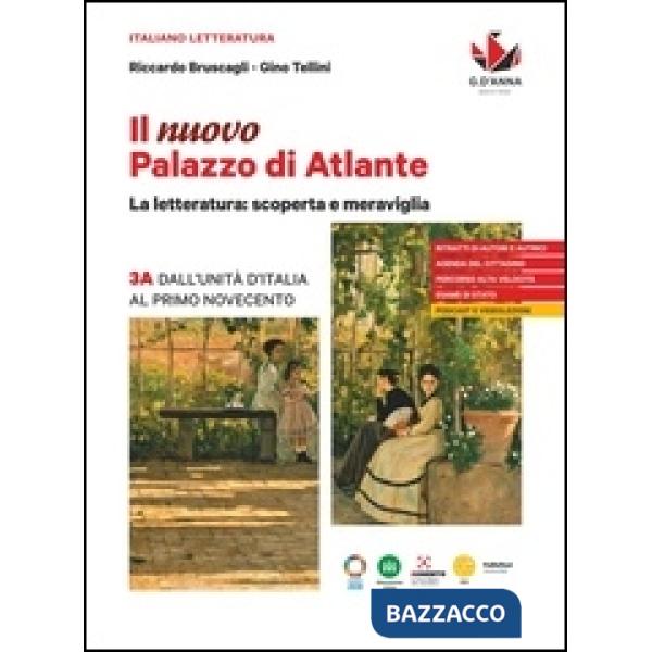 IL NUOVO PALAZZO DI ATLANTE VOL. 3A DALL'UNITA' D'ITALIA AL PRIMO NOVE