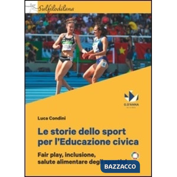 STORIE DELLO SPORT PER L'EDUCAZIONE CIVICA