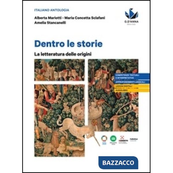 DENTRO LE STORIE LETTERATURA ORIGINI