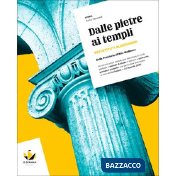 DALLE PIETRE AI TEMPLI ALBERGHIERI