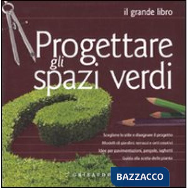 Progettare gli spazi verdi