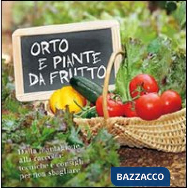 Orto e piante da frutto. Grande libro