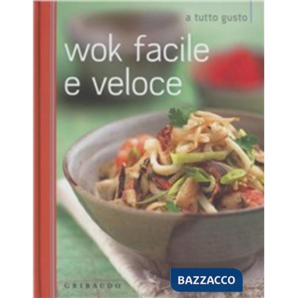 Wok facile e veloce