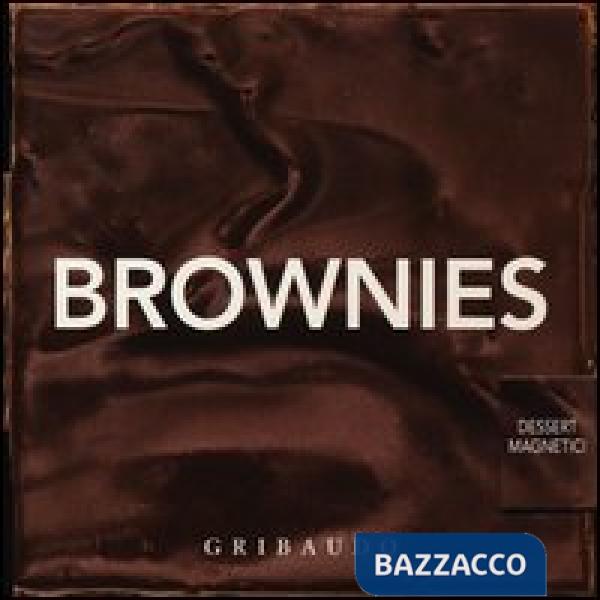 Brownies. Dessert magnetici