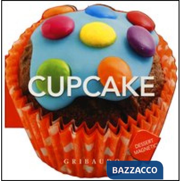 Cupcake. Dessert magnetici