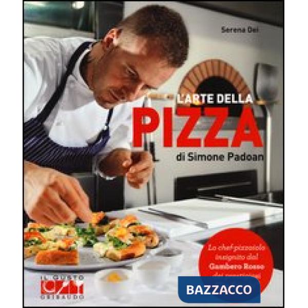 Arte della pizza di Simone Padoan (L')
