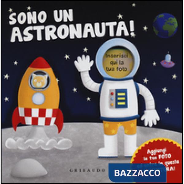 Sono un astronauta!