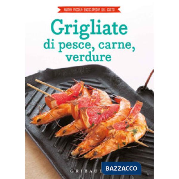 Grigliate di carne, pesce e verdure
