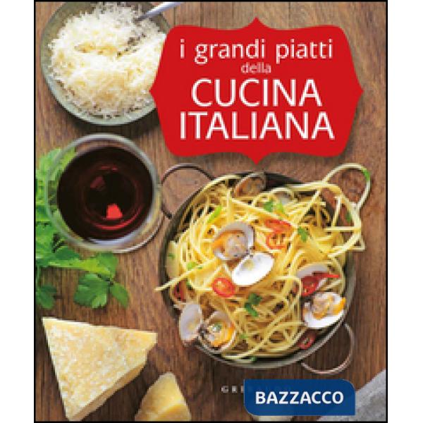 Grandi piatti della cucina italiana (I)