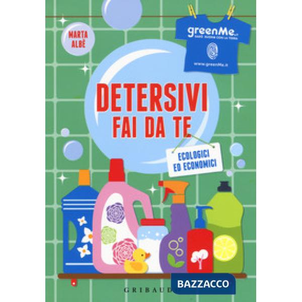 Detersivi fai da te. Ecologici ed economici