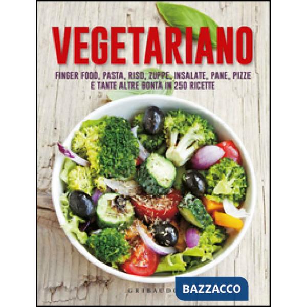 Vegetariano. Finger food, pasta, riso, zuppe, insalate, pane, pizze e tante altr