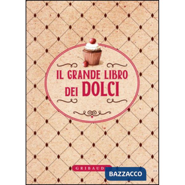 Grande libro dei dolci (Il)