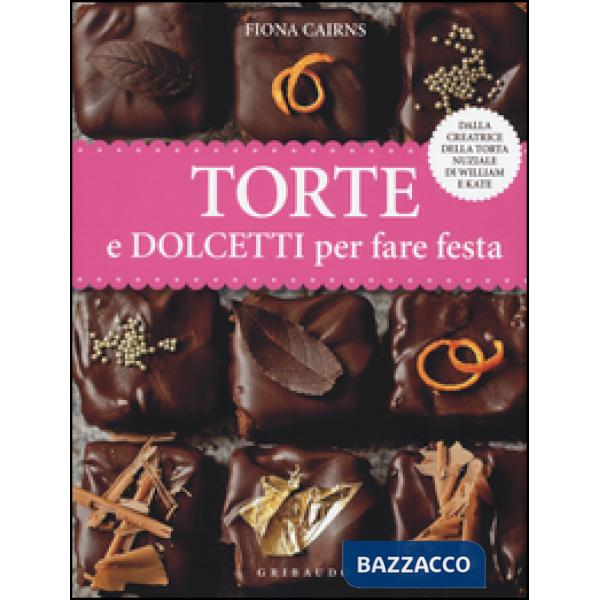 Torte e dolcetti per fare festa