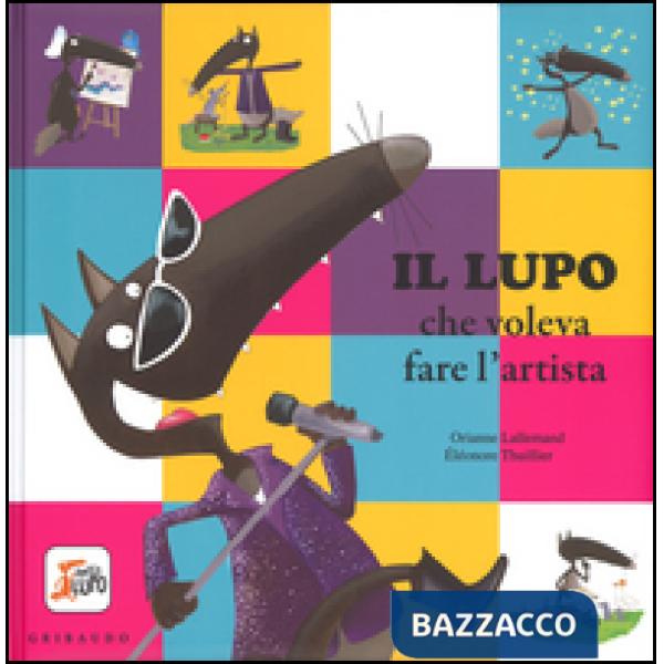 Lupo che voleva fare l'artista. Amico lupo (Il)