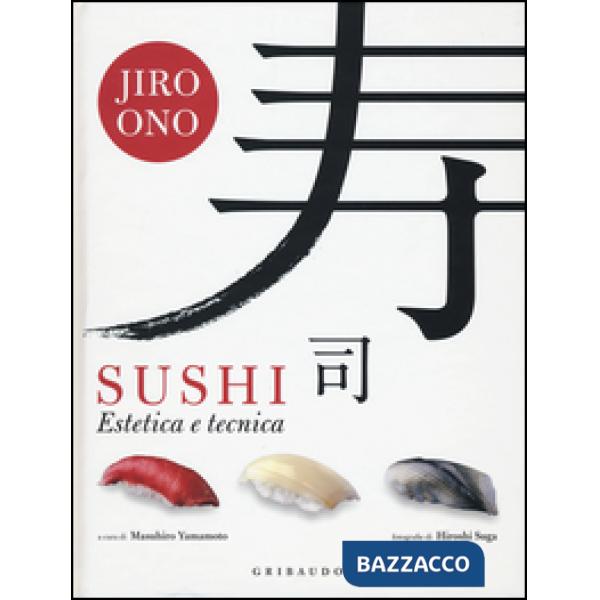 Sushi. Estetica e tecnica
