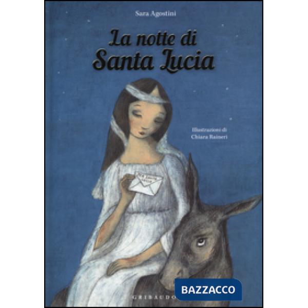 Notte di Santa Lucia. Ediz. a colori (La)