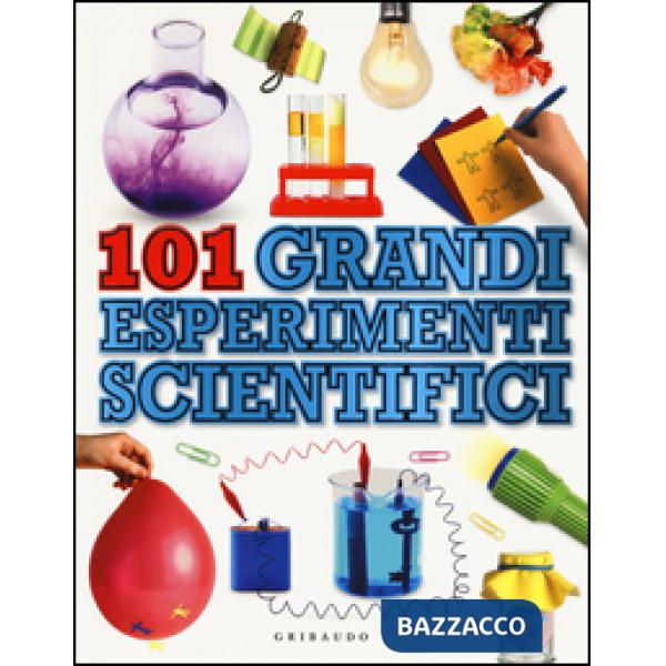 101 grandi esperimenti scientifici