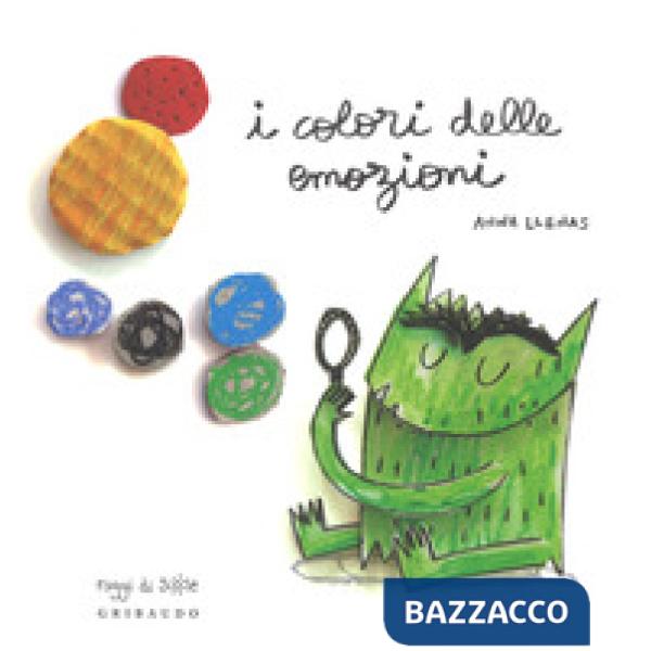 Colori delle emozioni. Ediz. a colori (I)