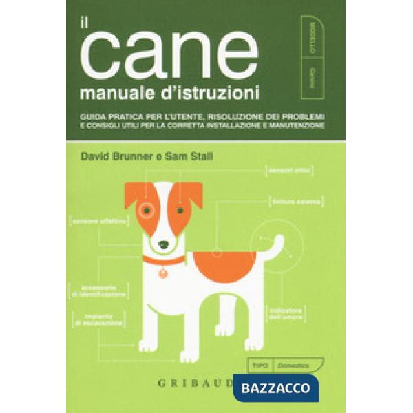Cane. Manuale d'istruzioni (Il)