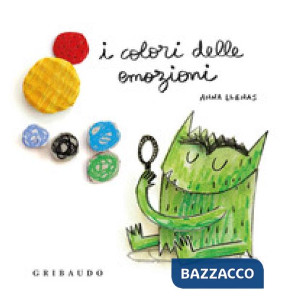 Colori delle emozioni. Ediz. a colori (I)