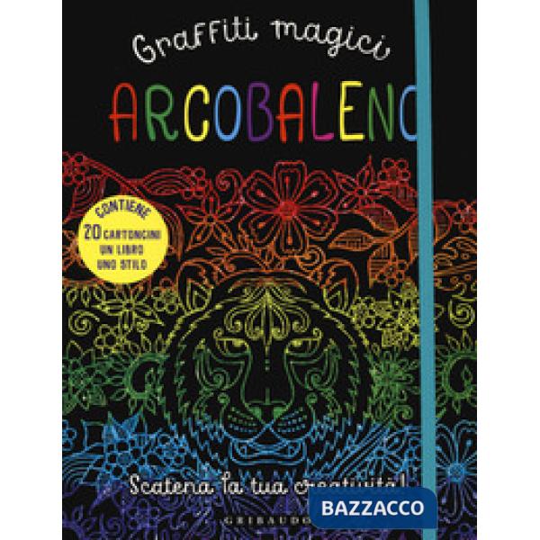 Graffiti magici. Arcobaleno. Con gadget